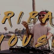 Tribal House Mix