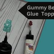 Gummy Bear Glue Gun