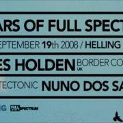 James Holden Live Full Spectrum 4 Years Anniversary 19 09 08