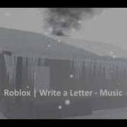 Write A Letter Roblox Calm In Danger