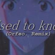 Somebody That I Used To Know Orfeo Remix Gotye