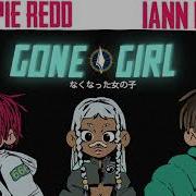 Gone Girl Iann Dior Feat Trippie Redd