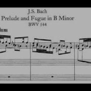 J S Bach Bwv 544 Praeludium H Moll B Minor