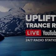 Uplifting Trance Radio 24 7 Live Stream