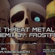 Bad Time Trio Undertale Au Triple The Threat Metal Frostfm Remix