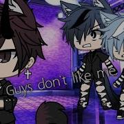 Guy Don T Like Me Glmv Gacha Life Gay Version