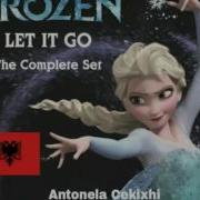 Frozen Let It Go Jam E Lirë Albanian Version