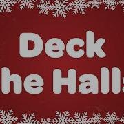 Deck The Halls