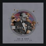 Me Her Soldier Fly Dubspeekarmx