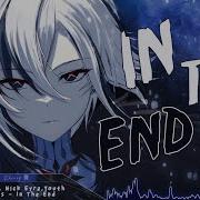 Nightcore In The End Rock