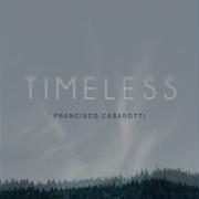 Timeless Francisco Casarotti Скачать