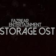 Fazbear Entertainment Storage Ost