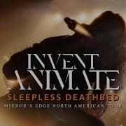 Invent Animate Sleepless Deathbed Live