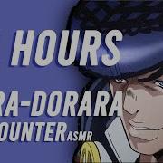 Dorarara 10 Hours