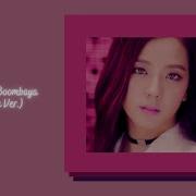 Blackpink Boombayah Japanese Slowed