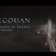 Gregorian The Sound Of Silence