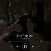 Steffon Don 16 Shots Sped Up Reverb