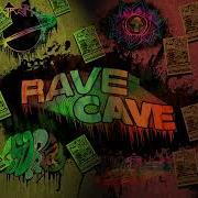 Rave Cave