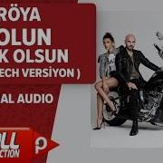 Roya Yolun Acik Olsun Remix