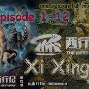 Xi Xing Ji Season 2 Episode 05 Subtitle Indonesia