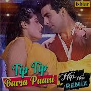 Tip Tip Barsa Pani Remix