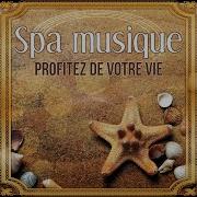 Spa Profitez De Votre Vie