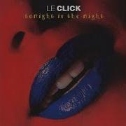 Le Click Tonight Is The Night Radio Edit