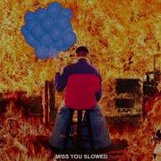 Oliver Tree Miss You Slow