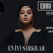 Ebru Gündeş Şarkıları