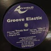 Groove Elastic Vibe 2 Original Mix