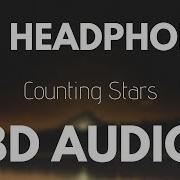 Counting Stars 8D Audio