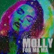 Molly For Ma Ma