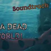 Miraculous Soundtrack In A Dead World