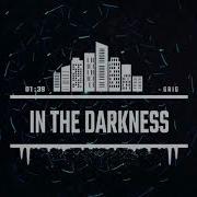 Grig In The Darkness Official Audio