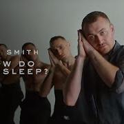 How Do You Sleep Sam Smith