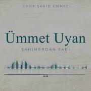 Uyan Ey Ümmet Uyan