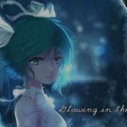 Nightcore Glowing In The Dark Lyrics