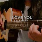 I Love You Billie Eilish Fingerstyle Guitar Cover Tabs