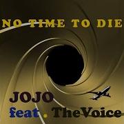 Jojo No Time To Die Feat The Voice