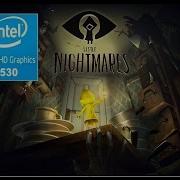 Little Nightmares On Intel Hd 530