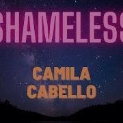 Камила Кабельо Shameless Перевод На Русский Shameless Camila Cabello На Русском