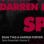 Sean Tyas Darren Porter Spire Essentials Volume 2