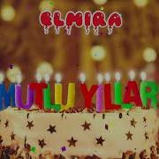 Mutlu Yıllar Elmira