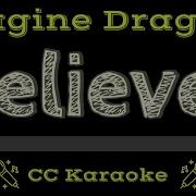 Imagine Dragons Believer Cc Karaoke Instrumental Lyrics