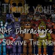 Fnaf Characters Sing Survive The Night