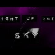 Prodigy Light Up The Sky