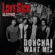 Doncha Want Me Lovesick Radio