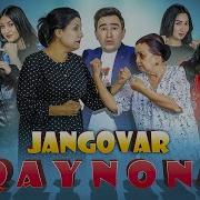 Jangovar Qaynona O Zbek Kino 2019 Жанговар Кайнона Узбек Кино 2019