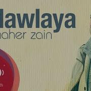 Maher Zain Mawlaya