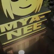 Mya Nee Original